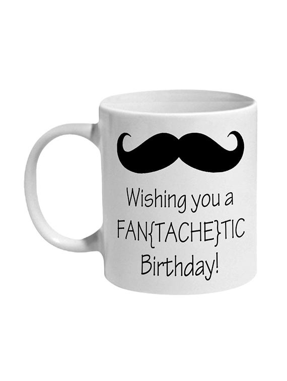 mooch wale mooch wishing you a fan-tache-tic birthday ceramic mug - 13738057 - Zoom Image - 2