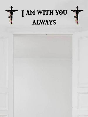 Rawpockets Wall Decals ' I am with you always ' Jesus Quote ' Wall stickers (PVC Vinyl) Multicolour - 15734196 - Standard Image - 2
