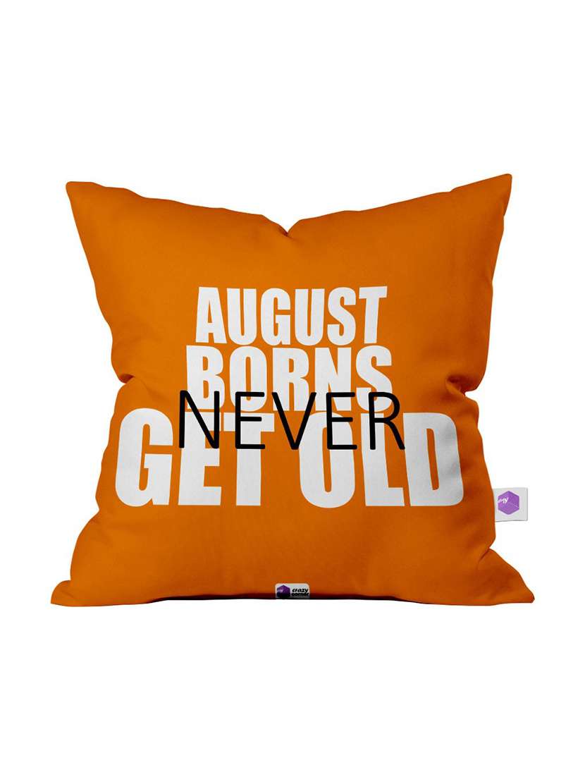 august borns are lazy printed cushion cover